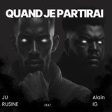 Quand je partirai (feat. Alain IG)