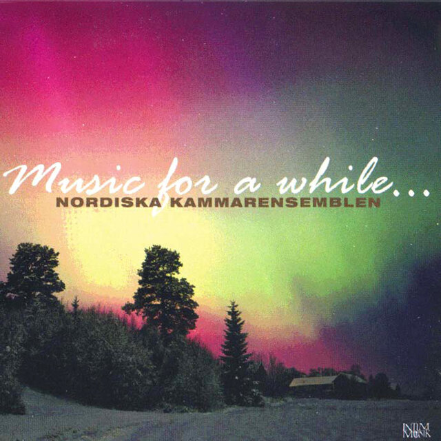 Music for a while …