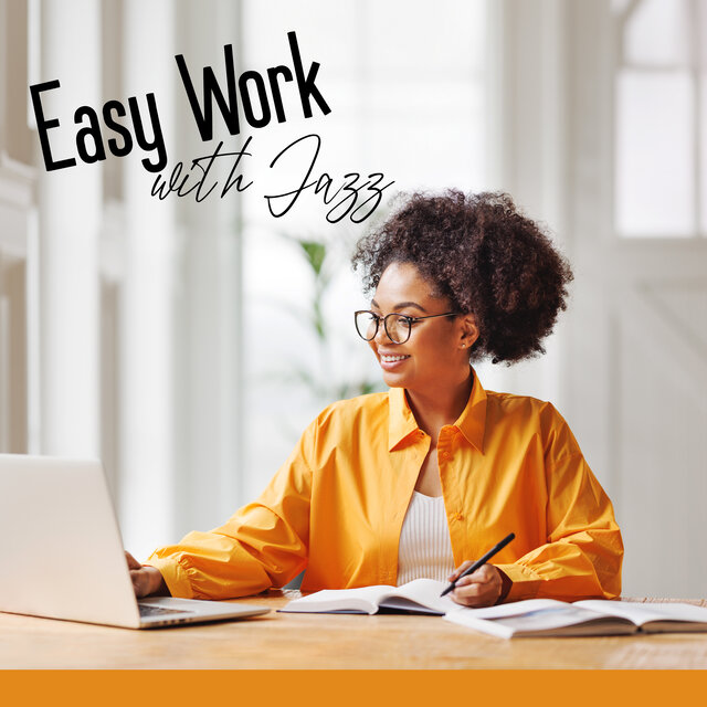 Easy Work with Jazz