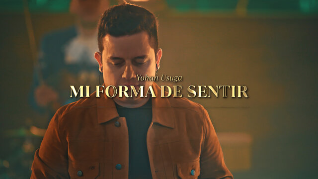 Mi Forma De Sentir (Video Oficial)