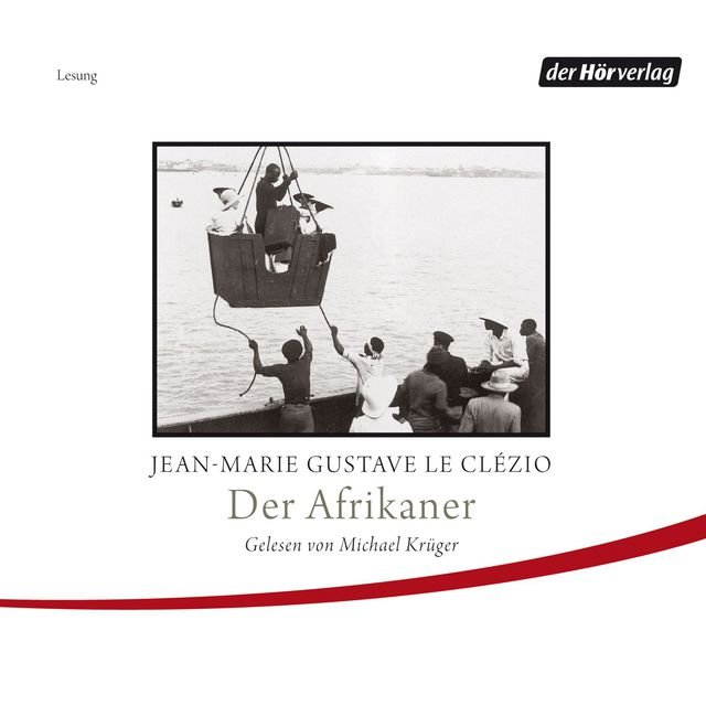 Der Afrikaner (Ungekürzt)