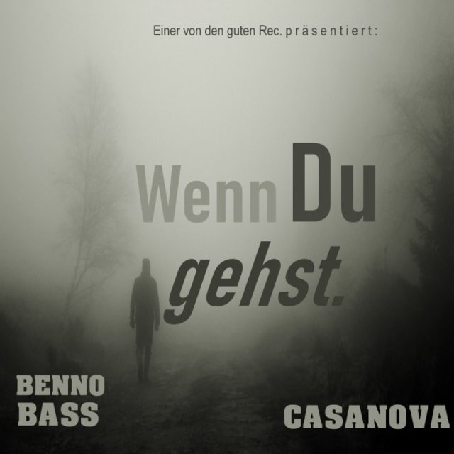 Wenn du gehst