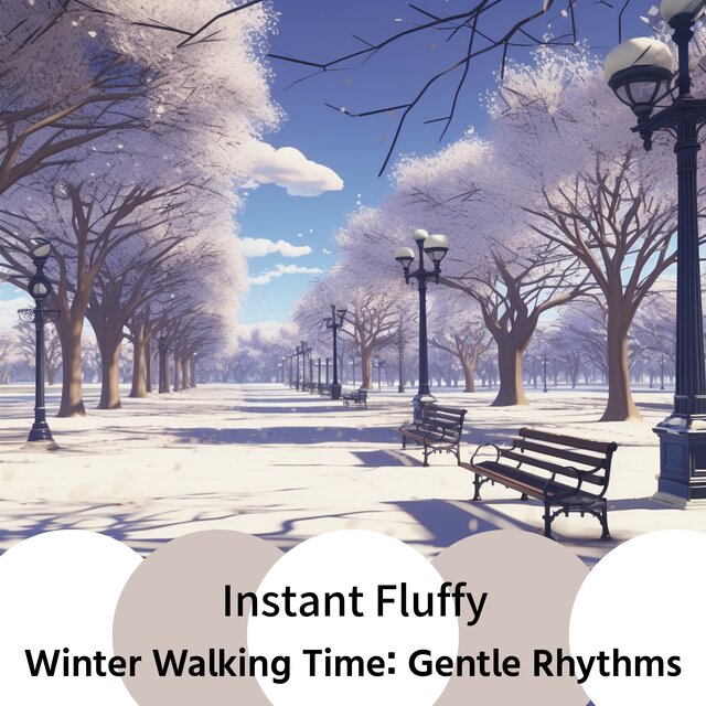Winter Walking Time: Gentle Rhythms