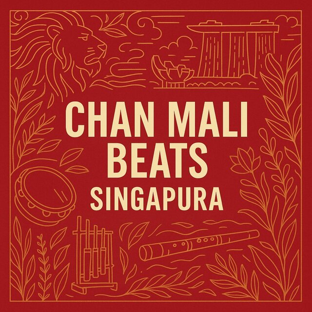 CHAN MALI BEATS SINGAPURA