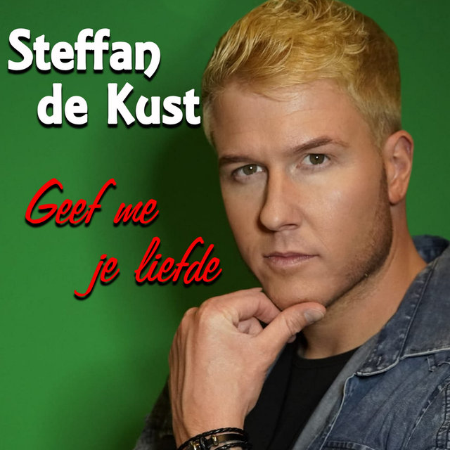 Geef me je liefde