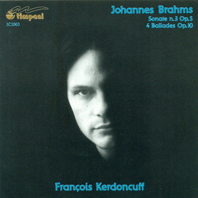 Brahms, J.: Piano Sonata No. 3 / 4 Ballades