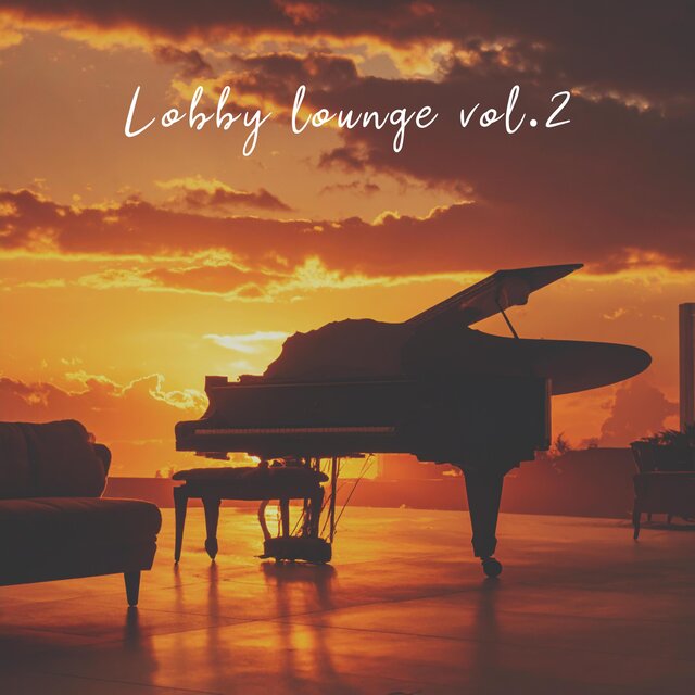 Lobby Lounge (vol.2)