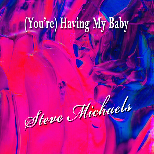 (You're) Having My Baby