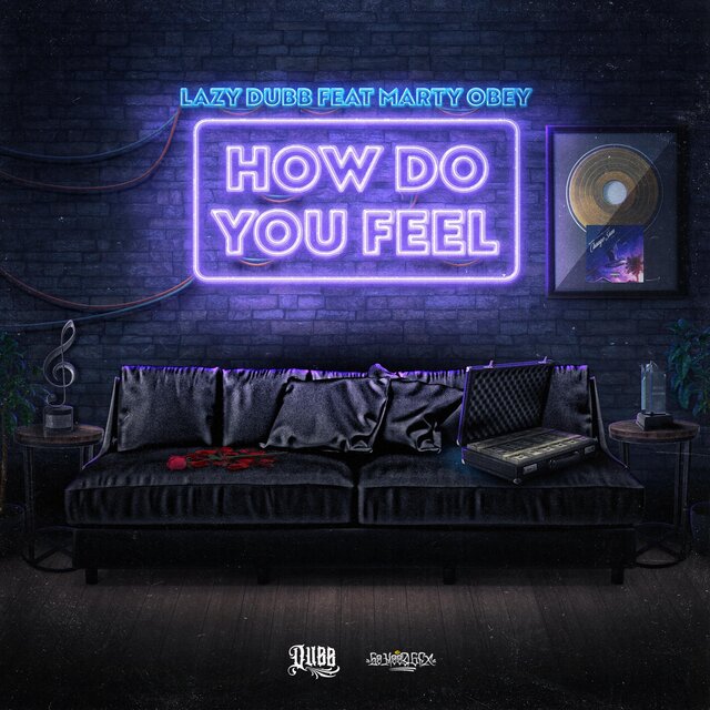 How Do You Feel (feat. Marty Obey)