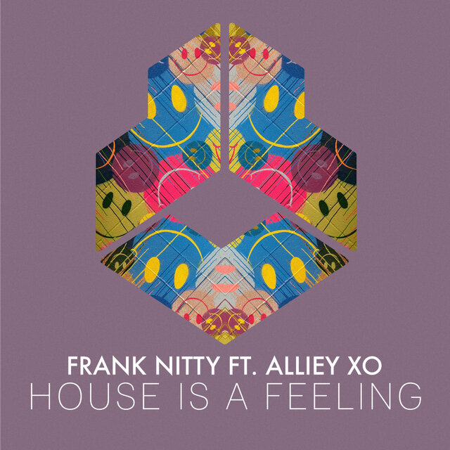 House Is A Feeling
