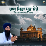 Raakh Pita Prabh Mere