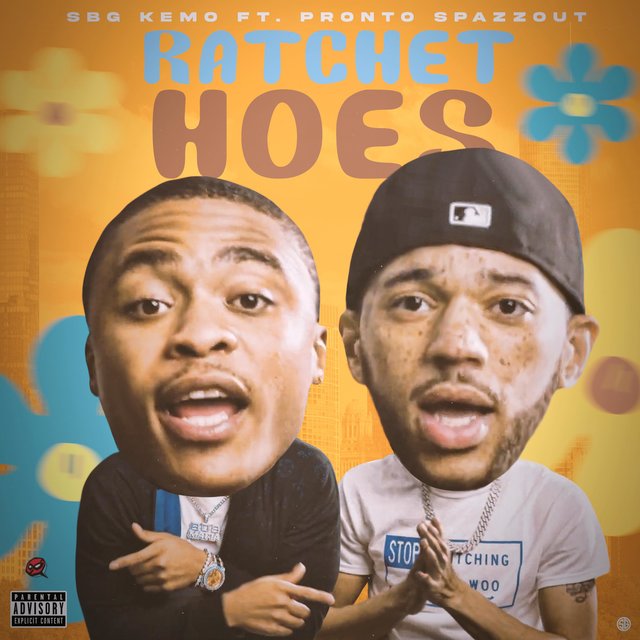 Ratchet Hoes (feat. Pronto Spazzout)