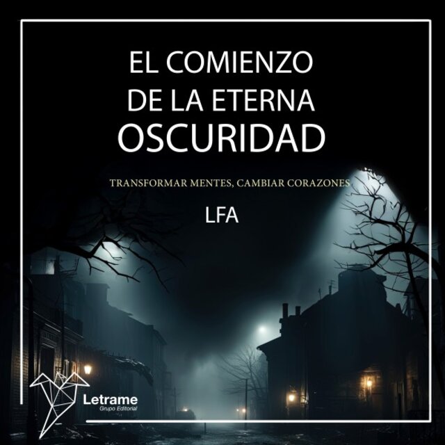 El Comienzo de la Eterna Oscuridad