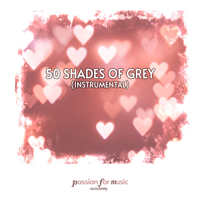 50 Shades of Grey (Instrumental)