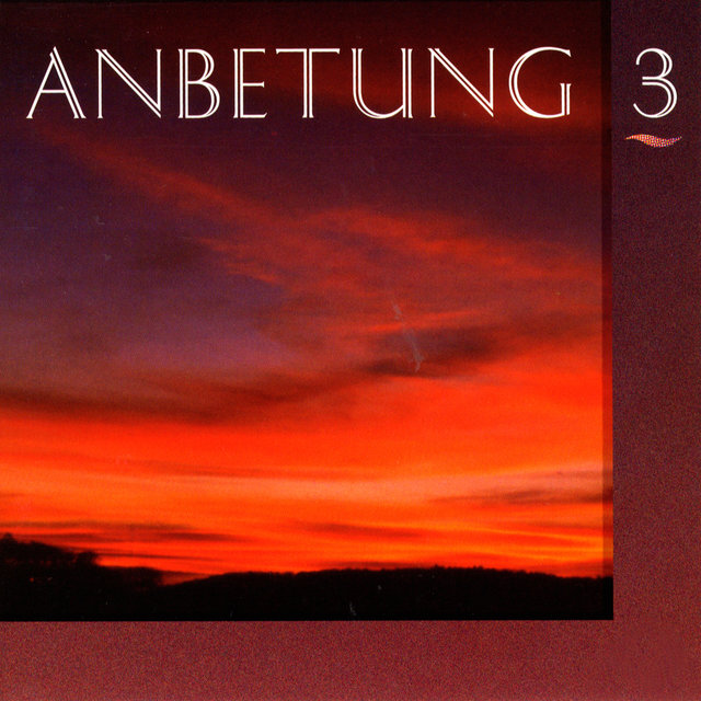 Anbetung 3