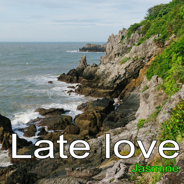 Late love