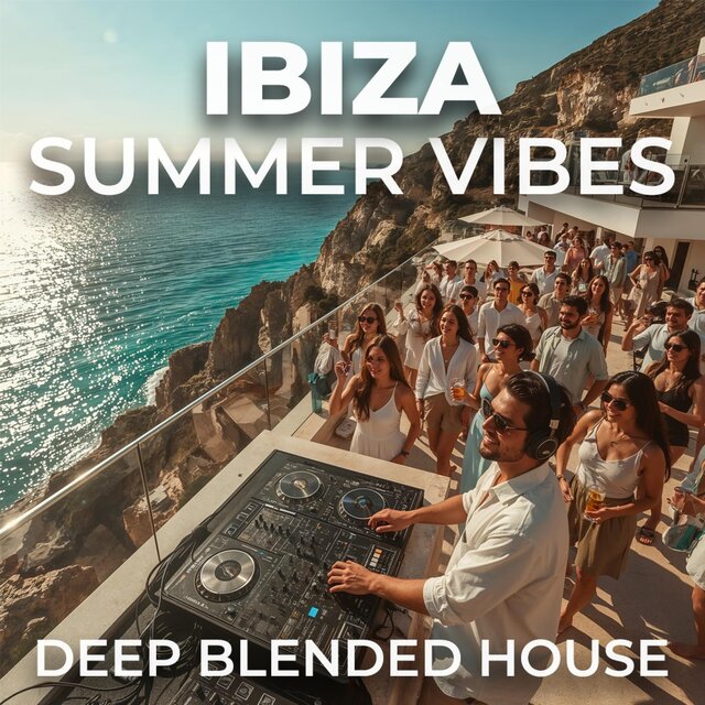 Ibiza Summer Vibes - Deep House