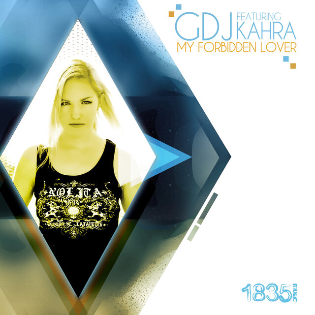 Cover art for album My Forbidden Lover by GDJ, Kahra