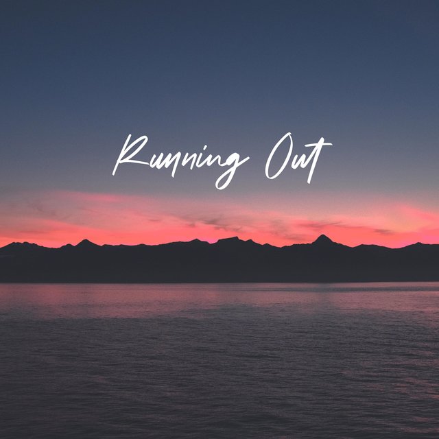 Running Out