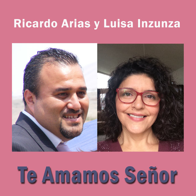 Te Amamos Señor