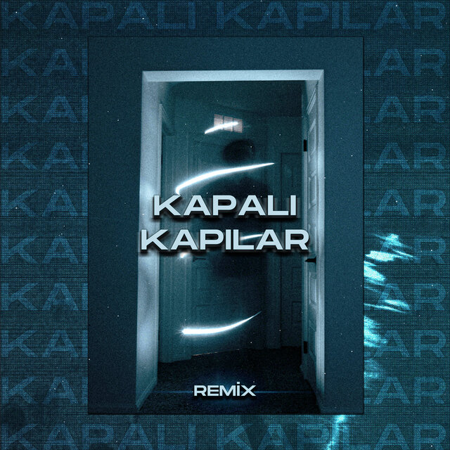 Kapalı Kapılar (Remix)