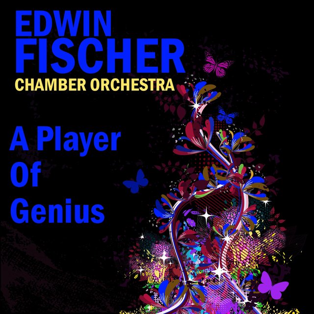 Edwin Fischer - A Player of Genius