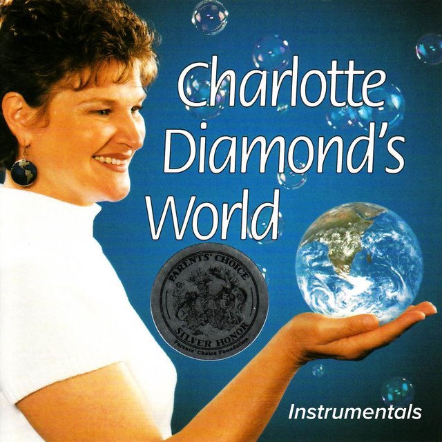 Charlotte Diamond's World (Instrumentals)