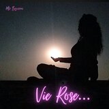 Vie Rose