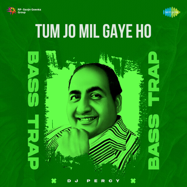 Tum Jo Mil Gaye Ho (Bass Trap)