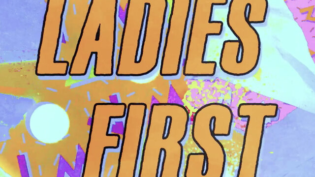 Ladies First (Official Lyric Video)