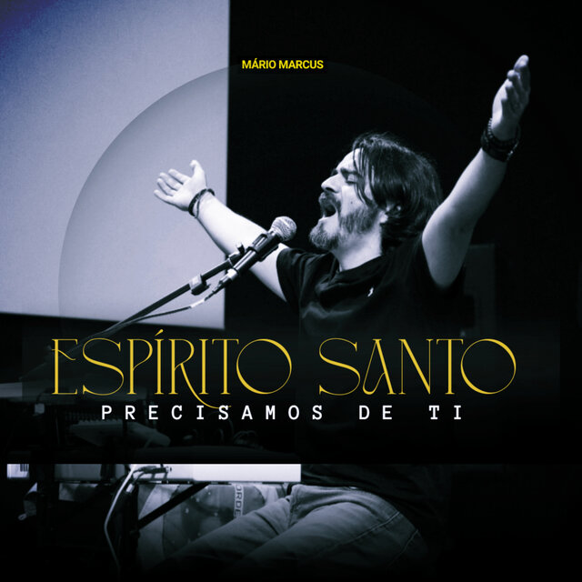 Espírito Santo, Precisamos de Ti (Ao Vivo)