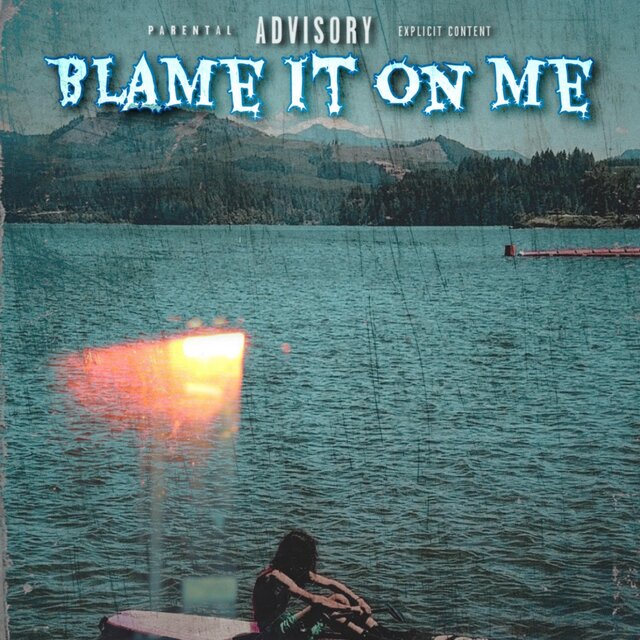 Blame it on me
