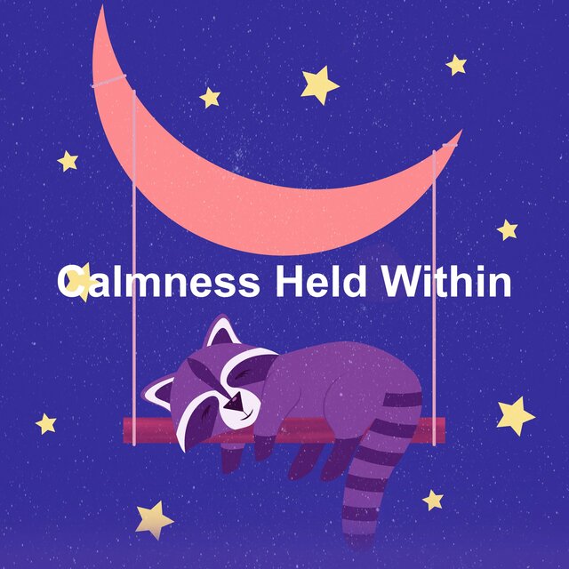 Calmness Held Within