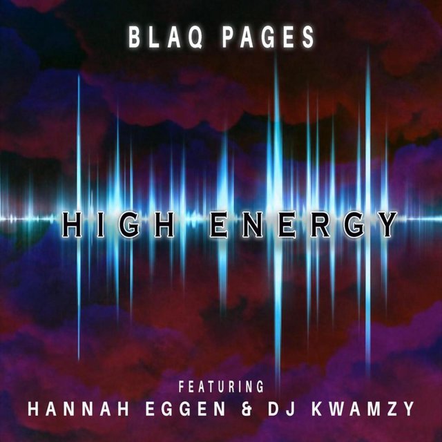 High Energy (feat. Hannah Eggen & DJ Kwamzy)