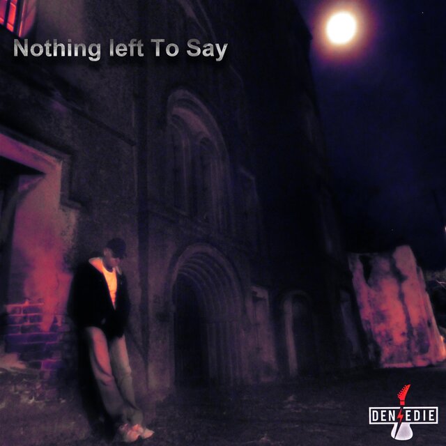 Nothing Left to Say