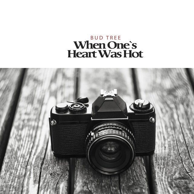 When One`s Heart Was Hot