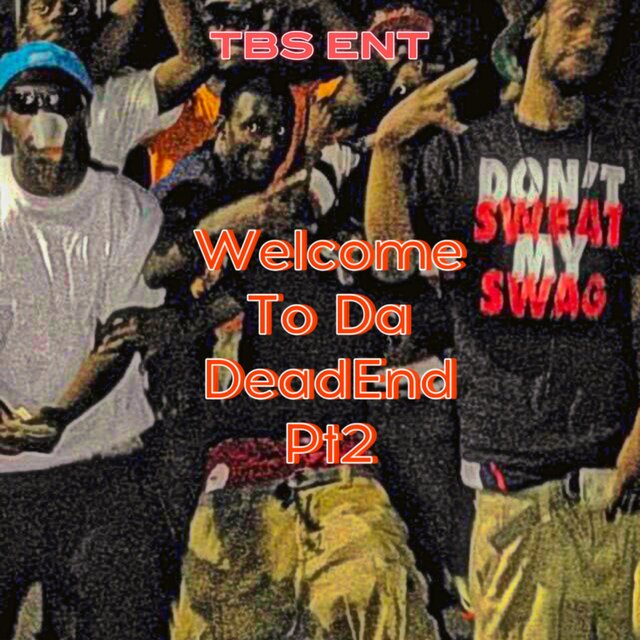 Welcome to DeadEnd Pt2
