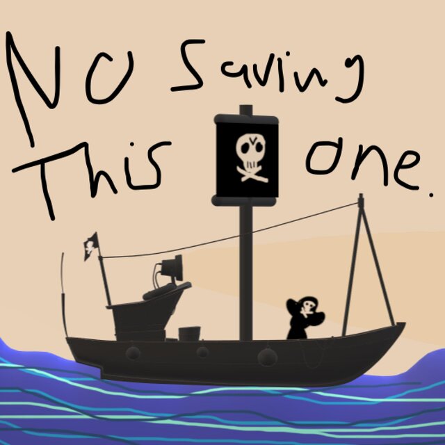 There's No Saving This One