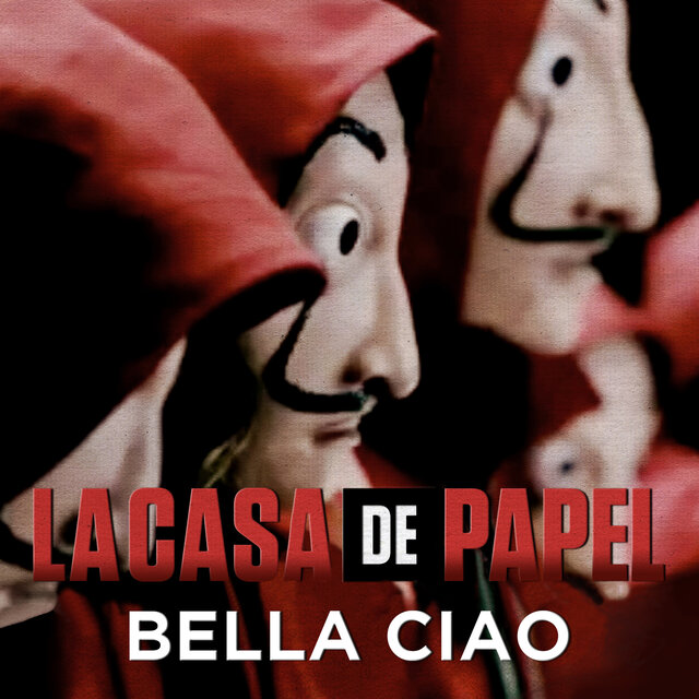 Bella Ciao (Música Original da Série La Casa de Papel)