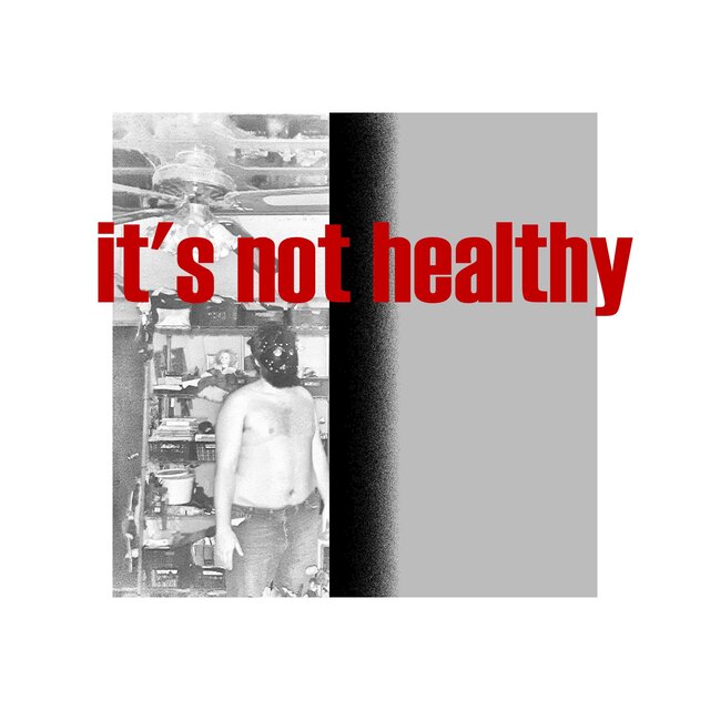 it's not healthy
