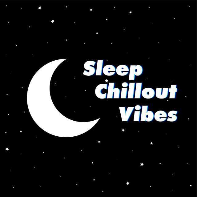 Sleep Chillout Vibes – Relaxing Electro Chill Out Music for Good Sleep