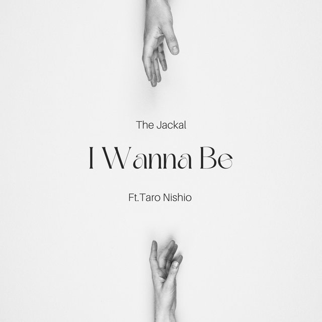 I Wanna Be (feat. Taro Nishio)