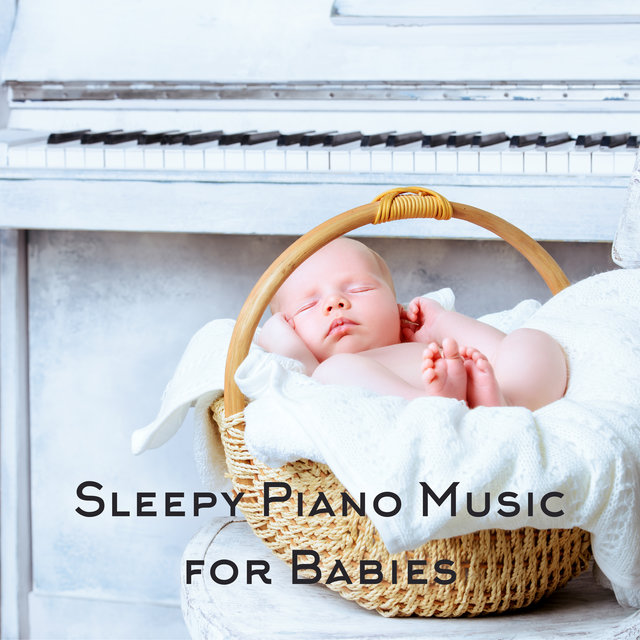 Sleepy Piano Music for Babies