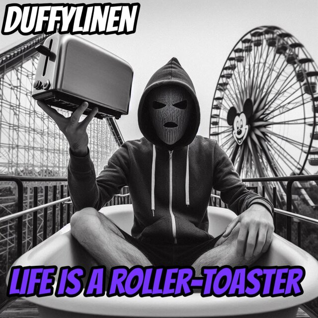 Life is a roller-toaster