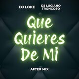 Que Quieres de Mi (After Mix)