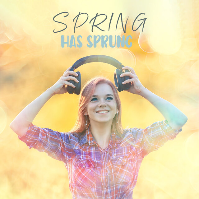 Spring has Sprung: Uplifting Melodies in the Sun