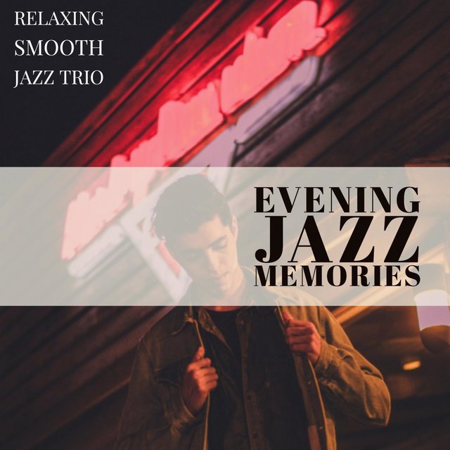 Evening Jazz Memories