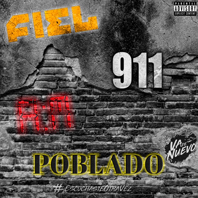 Fiel,911,AM, Poblado