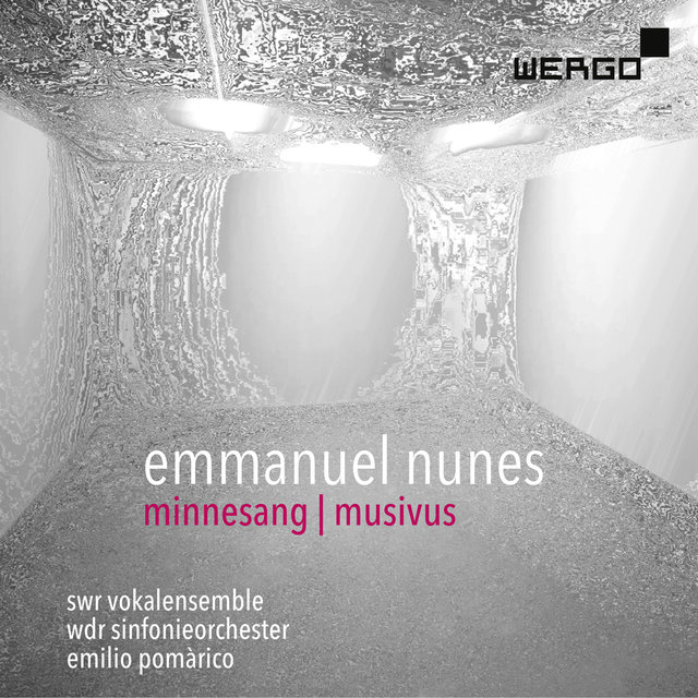 Cover art for album Emmanuel Nunes: Minnesang | Musivus by SWR Vokalensemble  &  WDR Sinfonieorchester