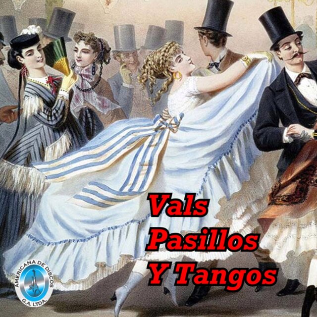 Vals, Tangos y Pasillos